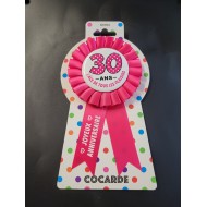 1 coccarda rosa “30 Ans l'âge de toutes les plaisirs”.